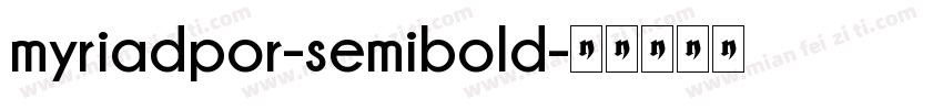 myriadpor-semibold字体转换