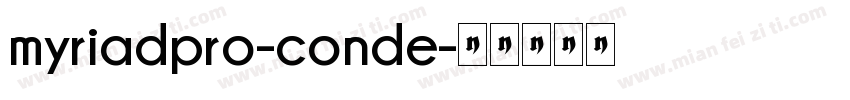 myriadpro-conde字体转换