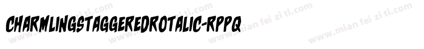CharmlingStaggeredRotalic-RppqA字体转换