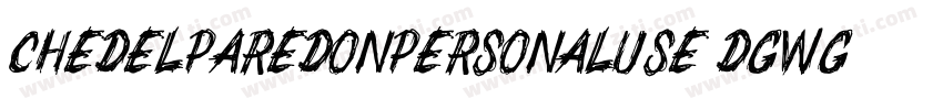 ChedelparedonPersonalUse-dGwg字体转换