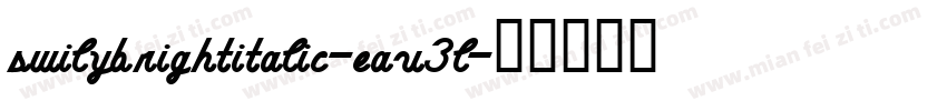 swilybrightitalic-eav3l字体转换