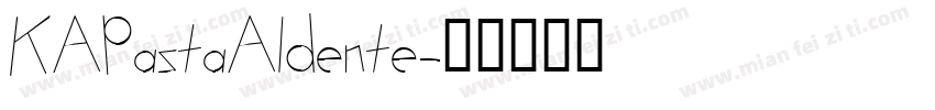 KAPastaAldente字体转换