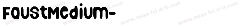 FaustMedium字体转换