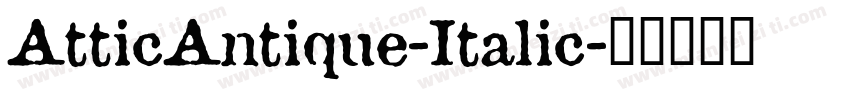 AtticAntique-Italic字体转换