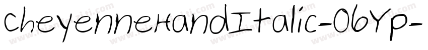CheyenneHandItalic-O6Yp字体转换