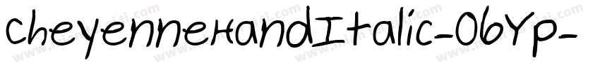 CheyenneHandItalic-O6Yp字体转换