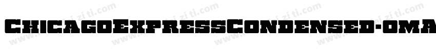 ChicagoExpressCondensed-omAz字体转换