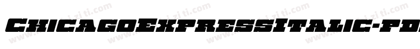 ChicagoExpressItalic-pd5Z字体转换