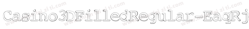 Casino3DFilledRegular-EaqRj字体转换
