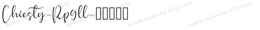 Chiesty-Rp9ll字体转换
