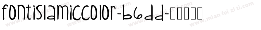 FontIslamicColor-B6dd字体转换