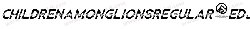 ChildrenAmongLionsRegular-eDJm字体转换