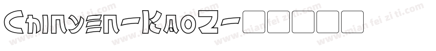 Chinyen-KaoZ字体转换