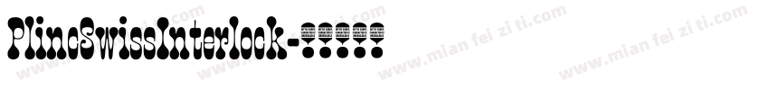 PlincSwissInterlock字体转换