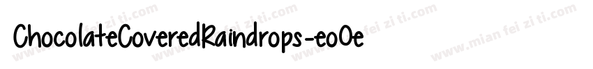 ChocolateCoveredRaindrops-eo0e字体转换
