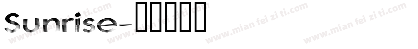 Sunrise字体转换