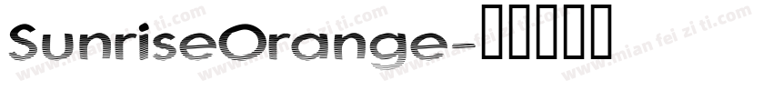 SunriseOrange字体转换