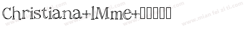 Christiana-lMme字体转换