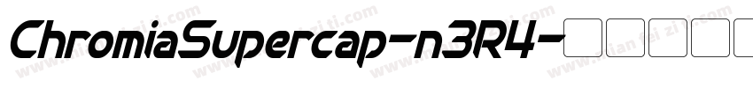 ChromiaSupercap-n3R4字体转换
