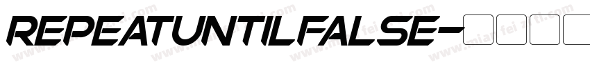 REPEATUNTILFALSE字体转换
