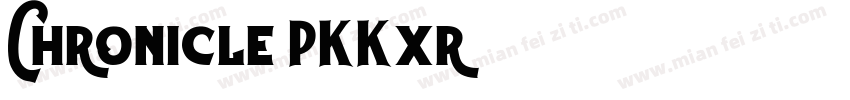 Chronicle-PKKxr字体转换