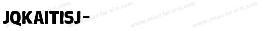 JQKaiTiSJ字体转换