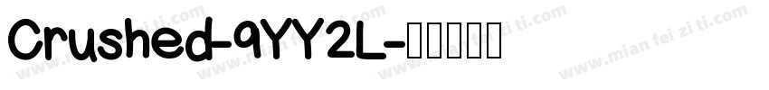 Crushed-9YY2L字体转换