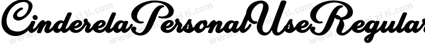 CinderelaPersonalUseRegular-RDvM字体转换