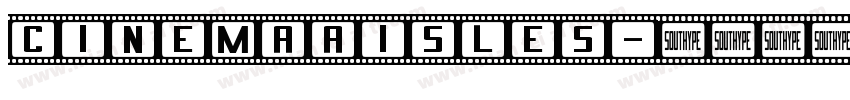 CinemaAisles字体转换