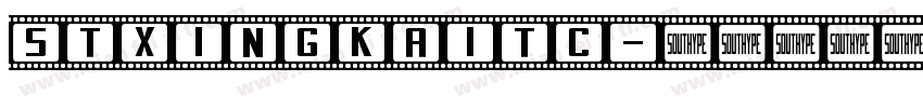 STXingkaiTC字体转换