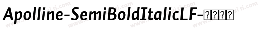 Apolline-SemiBoldItalicLF字体转换
