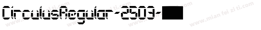 CirculusRegular-2503字体转换