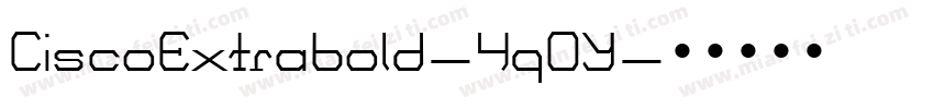 CiscoExtrabold-4qOY字体转换