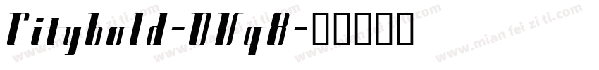 Citybold-OVq8字体转换