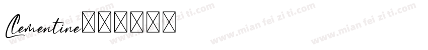 Clementine字体转换