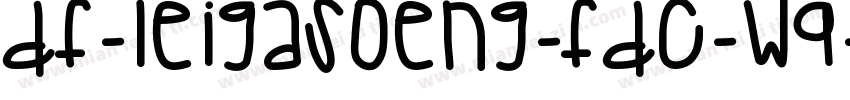 DF-LeiGaSoENG-FDC-W9字体转换