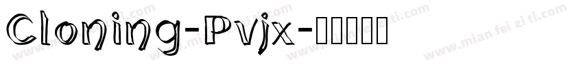 Cloning-Pvjx字体转换