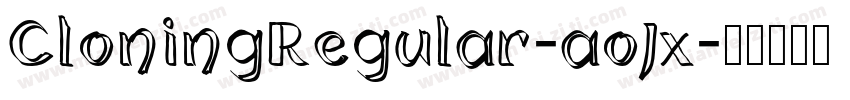 CloningRegular-aoJx字体转换