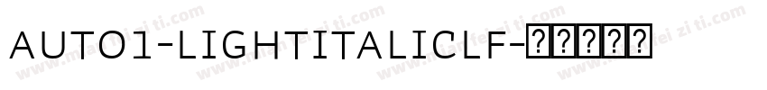 Auto1-LightItalicLF字体转换
