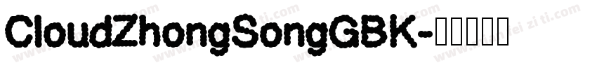 CloudZhongSongGBK字体转换