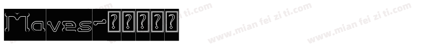 Maves字体转换