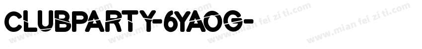 ClubParty-6Yaog字体转换
