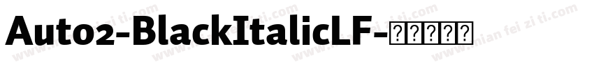 Auto2-BlackItalicLF字体转换