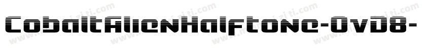 CobaltAlienHalftone-OvD8字体转换