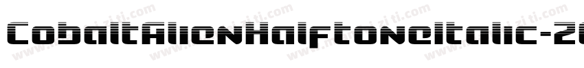 CobaltAlienHalftoneItalic-Z0rx字体转换
