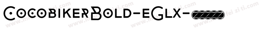 CocobikerBold-eGlx字体转换