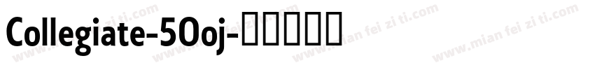 Collegiate-5Ooj字体转换