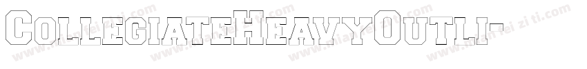 CollegiateHeavyOutli字体转换