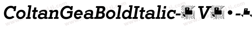 ColtanGeaBoldItalic-1V12字体转换