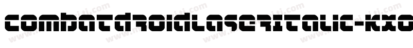 CombatDroidLaserItalic-KXoe字体转换